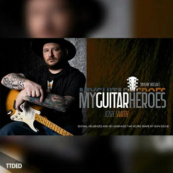 [教程]Truefire Josh Smith My Guitar Heroes（3.45Gb）