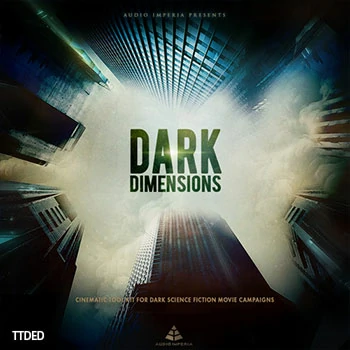 [影视暗黑维度FX音效音源]Audio Imperia Dark Dimensions Vol 1 v1.1 [KONTAKT]（644Mb）
