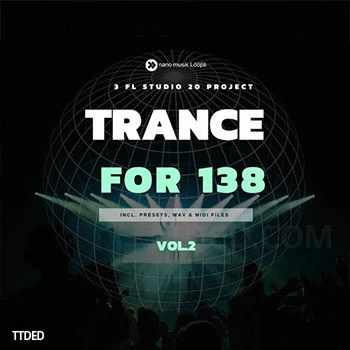 [Trance素材FL工程模板]Nano Musik Loops Trance For 138 Vol.2 [多格式]（1.21Gb）