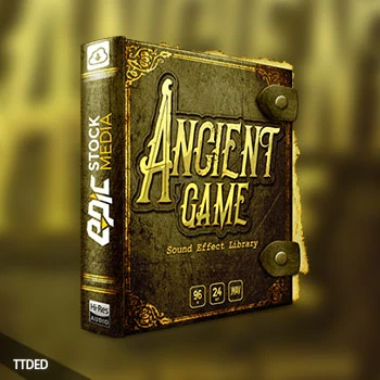 [古代游戏FX音效采样]Epic Stock Media Ancient Game [WAV]（1.57Gb）
