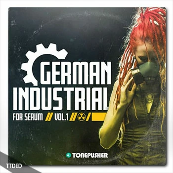[Serum预置工业电子乐]Tonepusher German Industrial Vol.1（953Kb）