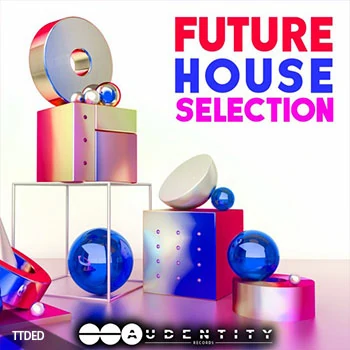 [House浩室素材Serum预置Spire预置ANA预置]Audentity Records Future House Selection [WAV, MiDi]（1.14Gb）