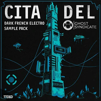 [Electronic电子乐采样]Ghost Syndicate Citadel [WAV]（457Mb）
