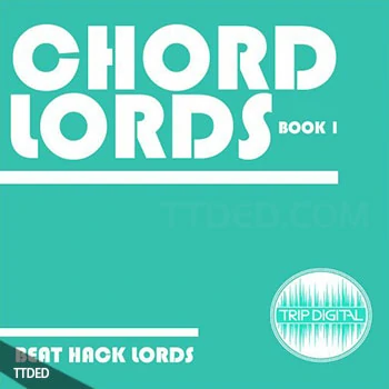 [嘻哈说唱采样]Trip Digital Chord Lords Book 1 [WAV]（66Mb）