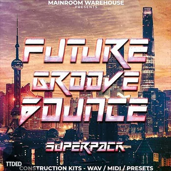 [EDM素材Spire预置Serum预置Sylenth1预置]Mainroom Warehouse Future Groove Bounce Superpack [多格式]（1.31Gb）