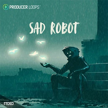 [流行浩室素材]Producer Loops Sad Robot [多格式]（2.66Gb）