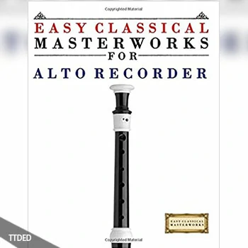 [阅读]Easy Classical Masterworks for Alto Recorder Music of Bach, Beethoven, Brahms, Handel, Haydn, Mozart, Schubert, Tchaikovsky（10Mb）