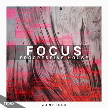 [Progressive前卫浩室素材]Zenhiser Focus Progressive House [WAV, MiDi, PROPER]（3.43Gb）