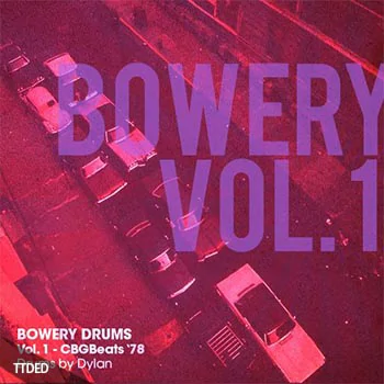 [摇滚金属采样]Dylan Wissing BOWERY DRUMS Vol.1 CBGBeats ’78 [WAV]（114Mb）