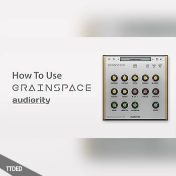 [教程]Sonic Academy How To Use Grainspace with Bluffmunkey（172Mb）