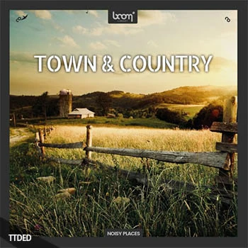 [乡村小镇音效采样]Boom Library Town and Country [WAV]（5.74Gb）