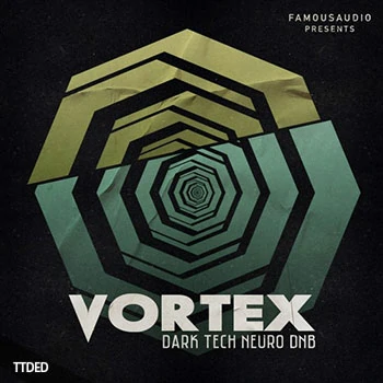 [暗黑科技浩室鼓打贝斯采样]Famous Audio Vortex Dark Tech Neuro DnB [WAV]（298Mb）