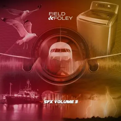 Field and Foley Essential SFX Vol. 3 WAV-FANTASTiC
