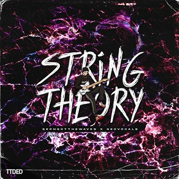 [氛围驰放采样]SephGotTheWaves x GeoVocals String Theory [WAV]（126Mb）