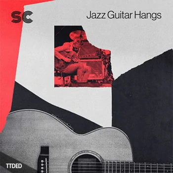 [爵士吉他素材]Sonic Collective Jazz Guitar Hangs with Rotem Sivan [WAV, MiDi]（715Mb）