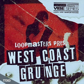 [摇滚金属素材]Loopmasters Vibes 9 West Coast Grunge [多格式]（1.45Gb）