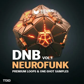 [DnB采样]Bicubic Audio Neurofunk Vol.1 [WAV]（2.08Gb）