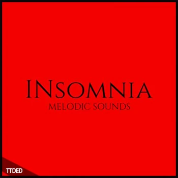 [嘻哈陷阱RnB采样]Melodic Kings INSOMNIA [WAV]（13Mb）