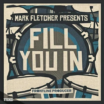 [爵士布鲁斯鼓组FILLS采样]Frontline Producer Mark Fletcher Fill You In [WAV, REX]（709Mb）