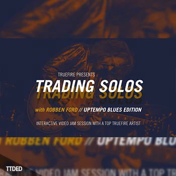 [教程]Truefire Robben Ford’s Trading Solos Uptempo Blues（818Mb）
