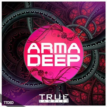 [DEEP深邃舞曲素材Spire预置]True Samples ARMADEEP [WAV, MiDi]（835Mb）