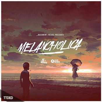 [环境氛围驰放采样]Black Octopus Sound Basement Freaks Presents Melancholica [WAV]（364Mb）
