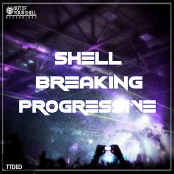 [Progressive-House素材]Out Of Your Shell Sounds Shell Breaking Progressive [WAV, MiDi]（287Mb）