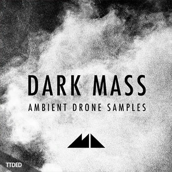 [暗黑氛围环境采样]ModeAudio Dark Mass (Ambient Drone Samples) [WAV]（703Mb）