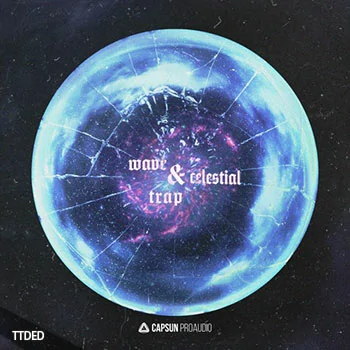 [Trap陷阱嘻哈采样]Capsun ProAudio Wave And Celestial Trap [WAV]（316Mb）