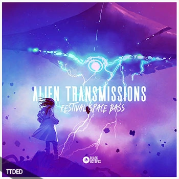 [Dubstep采样Serum预置]Black Octopus Sound Alien Transmissions Festival Space Bass（45Mb）