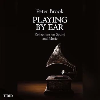 [阅读]Playing by Ear Reflections on Music and Sound（4Mb）