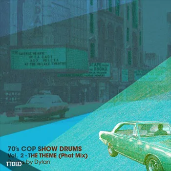 [70年代放克怀旧鼓组采样]Dylan Wissing 70’s COP SHOW DRUMS Vol.2 The Theme (Phat Mix) [WAV]（29Mb）