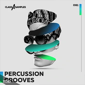 [Housе浩室节奏打击采样]Class A Samples Percussion Grooves [WAV]（163Mb）