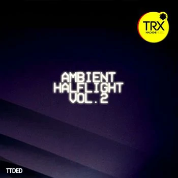 [氛围影视采样]TRX Machinemusic Ambient Halflight Vol.2 – Uneasy Futurism [WAV]（393Mb）