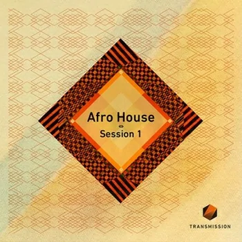 Transmission Afro House Session 1