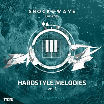 [Hardstyle硬核舞曲素材]Shockwave Pro Series Hardstyle Melodies Vol.1 [WAV, MiDi]（349Mb）