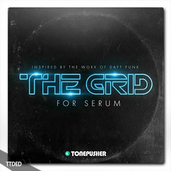 [Serum预置电子乐]Tonepusher The Grid（2Mb）
