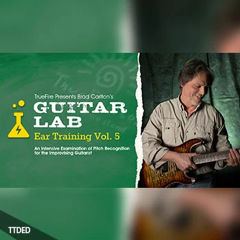 [教程]Truefire Brad Carlton Guitar Lab Ear Training Vol.5（2Gb）
