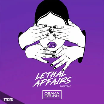 [低保真陷阱采样]Osaka Sound Lethal Affairs Lo-Fi Trap [WAV]（149Mb）