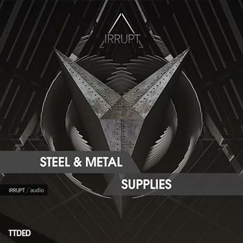 [氛围科技舞曲采样]IRRUPT Audio Steel and Metal Supplies [WAV]（432Mb）