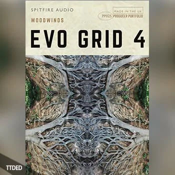 [喷火进化木管音源]Spitfire Audio PP025 Evo Grid 4 [KONTAKT]（14.93Gb）