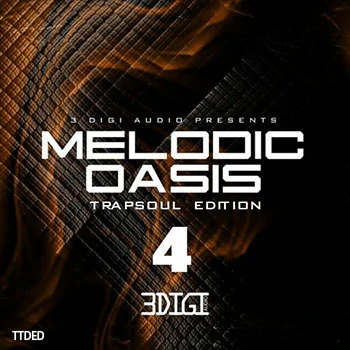 [RnB采样]3Digi Audio Melodic Oasis Trapsoul Edition 4 [WAV]（89Mb）