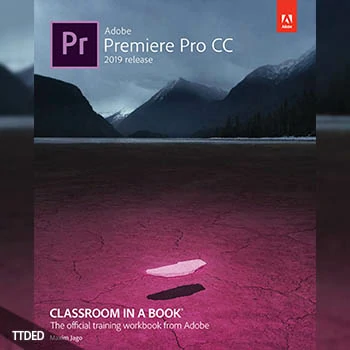 [阅读]Adobe Premiere Pro CC Classroom in a Book (2019 Release)（26Mb）