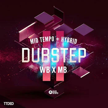 [Dubstep采样Serum血清预置]Black Octopus Sound WB x MB Mid Tempo and Hybrid Dubstep Vol.2（743Mb）