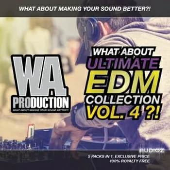 WA Production What About Ultimate EDM Collection Vol.4 WAV MiDi Sylenth1 SPiRE