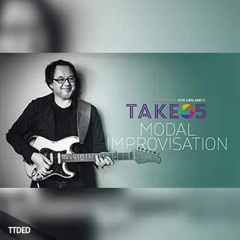 [教程]Truefire Rob Garland Take 5 Modal Improvisation（2.75Gb）