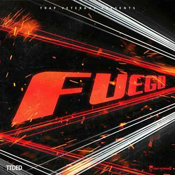 [嘻哈说唱陷阱素材]Trap Veterans Fuego [WAV, MiDi]（198Mb）