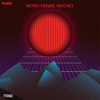 [Massive+Sylenth1预置怀旧合成器音色]Sample Magic SM101 Retro Future Patches（31Mb）