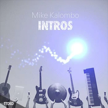 [嘻哈说唱陷阱RnB采样]Mike Kalombo INTROs [WAV]（45Mb）