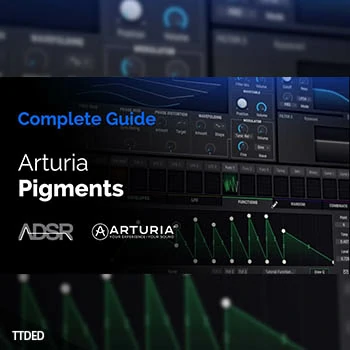 [教程]ADSR Sounds Complete Guide to Arturia Pigments（512Mb）